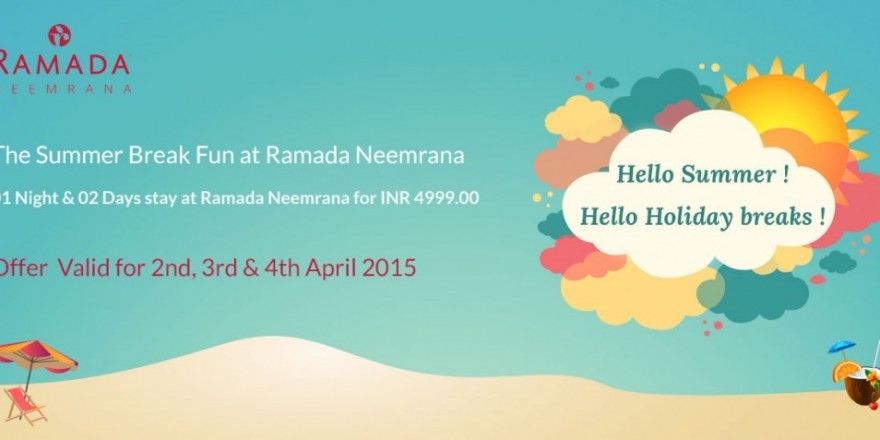 The April Long Weekend Package from Ramada Neemrana