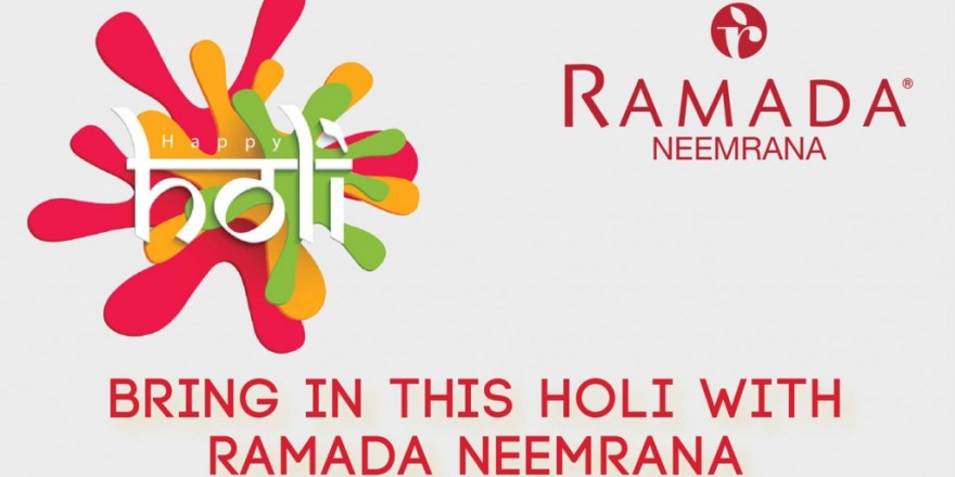 Hotel-Ramada-Neemrana-Holi-Easter-Weekend-Hotel-Offer-Package