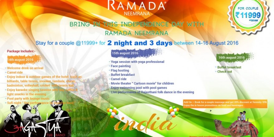 Independence-Day-2016-14-16-Aug--Weekend-Hotel-Package-from-Ramada-Neemrana