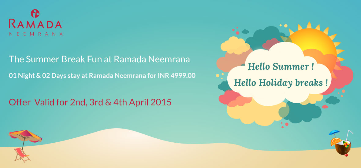 April 2015 Easter Long Weekend Offer from Ramada Neemrana